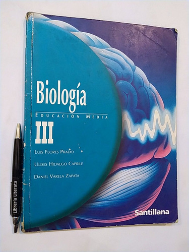 Biología Iii Santillana Educación Media Luis Flores Carrasco
