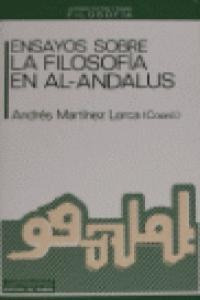 Ensayos Sobre La Filosofia En Al-andalus - Martinez Lorca...