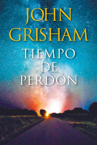 Libro Tiempo De Perdón - Grisham, John