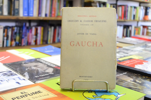 Gaucha. Javier De Viana. 