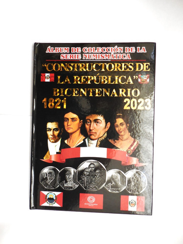 # Álbum De Moneda Constructores De La Republica Bicentenario