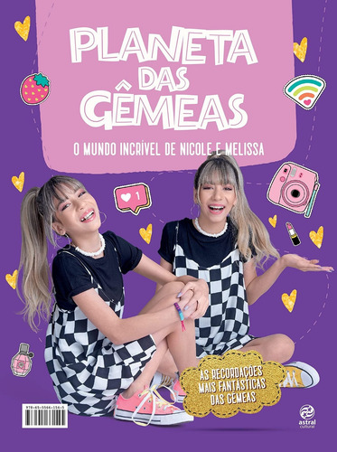 Planeta Das Gêmeas - O Mundo Incrível De Melissa E Nicole