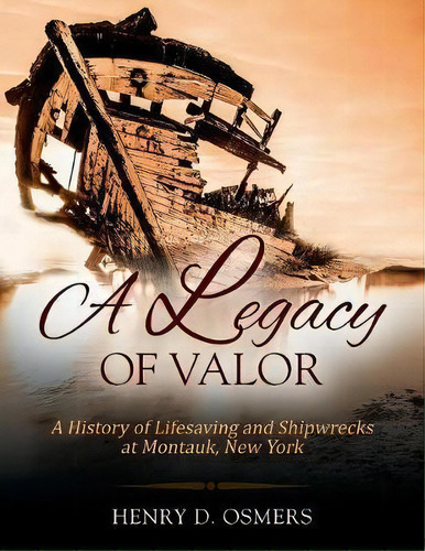 A Legacy Of Valor, De Henry D Osmers. Editorial Outskirts Press, Tapa Blanda En Inglés