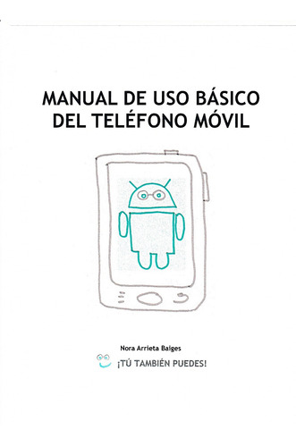 Manual De Uso Basico Del Telefono Movil