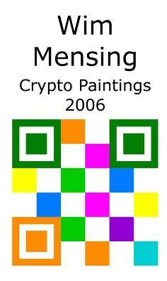 Libro Wim Mensing Crypto Paintings 2006 - Wim Mensing