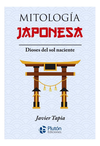 Mitología Japonesa - Javier Tapia