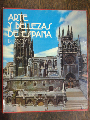 Arte Y Bellezas De España * Burgos * Viscontea * Color *