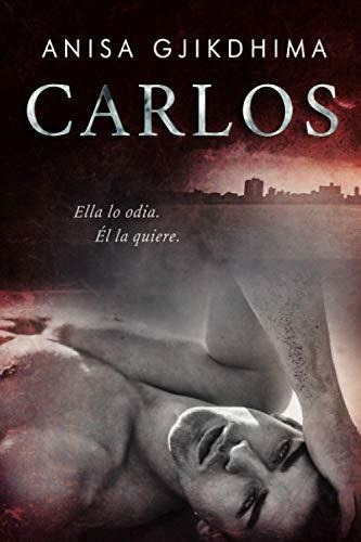 Libro : Carlos Ella Lo Odia. El La Quiere. (serie Halcon) .