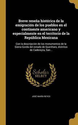 Libro Breve Rese A Hist Rica De La Emigraci N De Los Pueb...