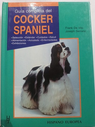 Libro Perros Guía Completa Del Cocker Spaniel Frank De Vito 