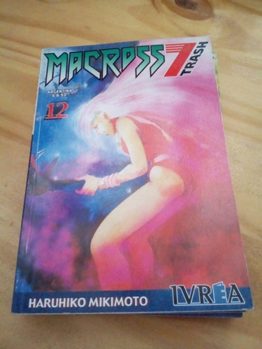 Macross 7 Trash #12 - Mikimoto - Ivrea 2003 - U