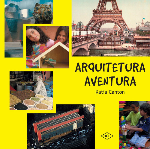 Arquitetura Aventura, De Canton, Katia. Editora Dcl, Capa Mole Em Português