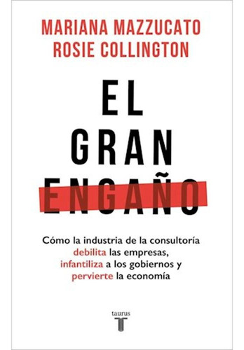 El Gran Engaño - Mazzucato, Mariana -rh