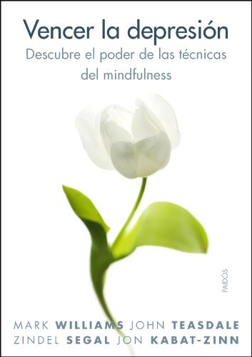 Vencer La Depresion: Descubre El Poder De Las Tecnicas Del M