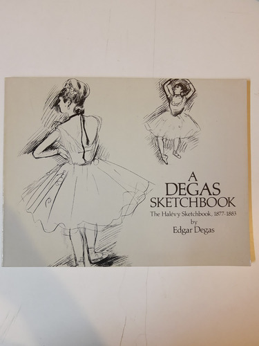 A Degas Sketchbook - The Halevy Sketchbook 1877-1883 L327 