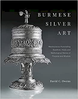Libro Burmese Silver Art : Masterpieces Illuminating Budd...