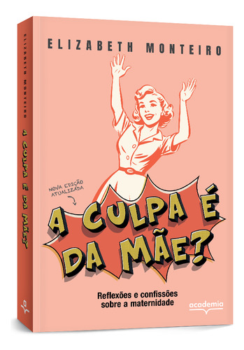 A Culpa É Da Mãe?
