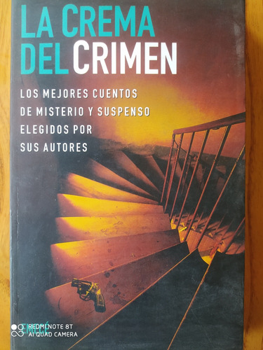 La Crema Del Crimen / Cuentos De Misterio Y Suspenso