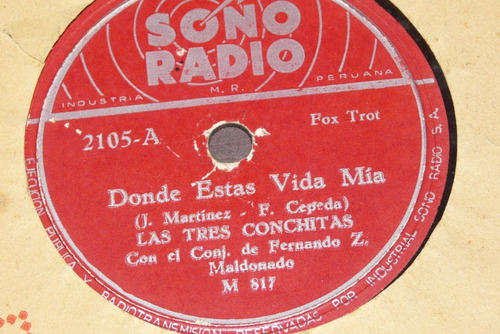 Jch- Las Tres Conchitas Donde Estas Vida Mia 78 Rpm Fox Trot