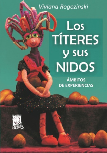 Los Títeres Y Sus Nidos