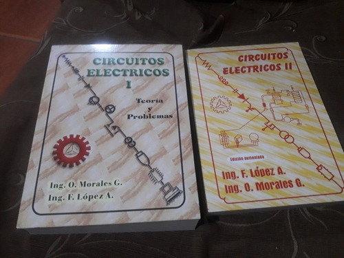 Libro Circuitos Eléctricos 2 Tomos Morales Lopez