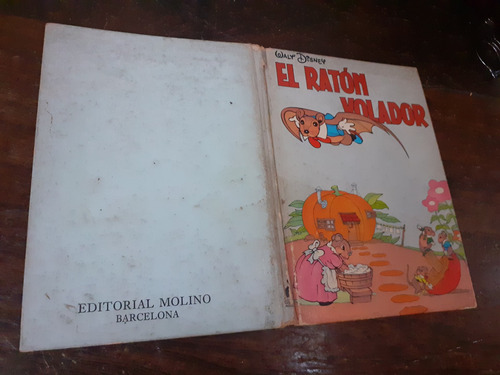 Libro Walt Disney El Ratón Volador 1971 Tapa Dura Ed Molino