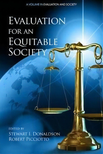 Evaluation For An Equitable Society, De Stewart I. Donaldson. Editorial Information Age Publishing, Tapa Blanda En Inglés