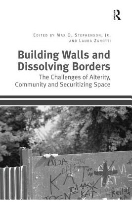 Libro Building Walls And Dissolving Borders: The Challeng...