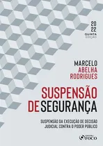 Comprar Suspensão De Segurança - 05ed\u002F22- Suspensão Da Execução D...