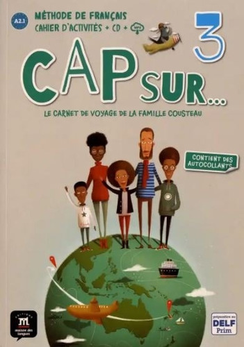 Cap Sur 3 A2.1 - Cahier D'exercises, De Vv. Aa.. Editorial Fle, Tapa Blanda En Francés