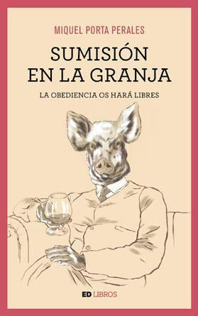 Libro Sumisión En La Granja De Porta Perales Miquel