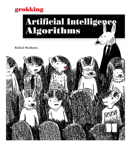 Libro: Los Algoritmos De Inteligencia Artificial De Grokking