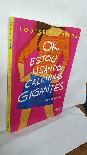 Livro Ok, Estou Usando Calcinhas Gigantes - Louise Rennison