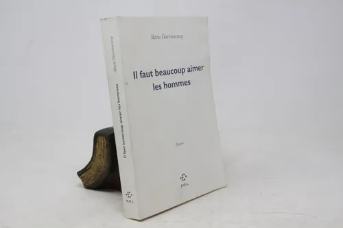 Marie Darrieussecq - Il Faut Beaucoup Aimer Les Hommes | MercadoLibre