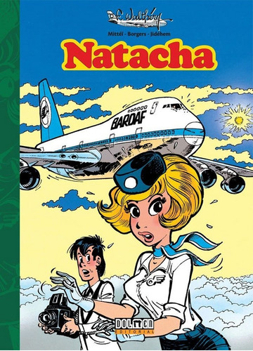 Natacha Vol. 3, De Walthery, François. Tebeos Dolmen Editorial, S.l., Tapa Dura En Español