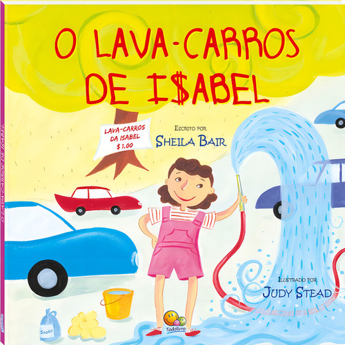 Lava-carros De Isabel, O, De Sheila Bair. Editora Todolivro, Capa Dura Em Português
