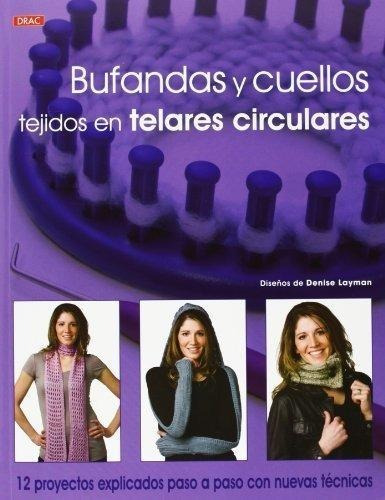 Bufandas Y Cuellos Tejidos Telares Circulares