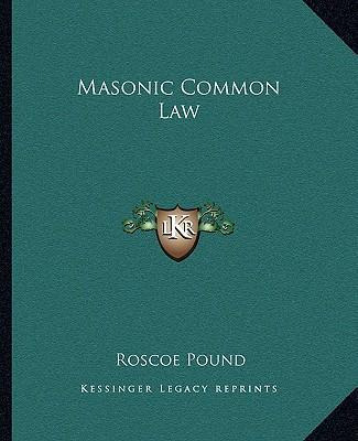 Libro Masonic Common Law - Roscoe Pound