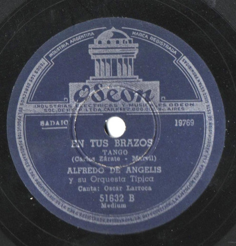 Disco Pasta 78 Rpm Alfredo De Angelis - C. Dante Y Larroca