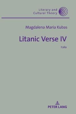 Libro Litanic Verse Iv : Italia - Magdalena Maria Kubas