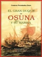 Gran Duque De Osuna Y Su Marina - Fernandez Duro,cesareo