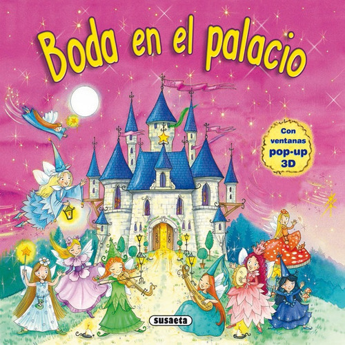 Boda En El Palacio, De Susaeta, Equipo. Editorial Susaeta, Tapa Dura En Español
