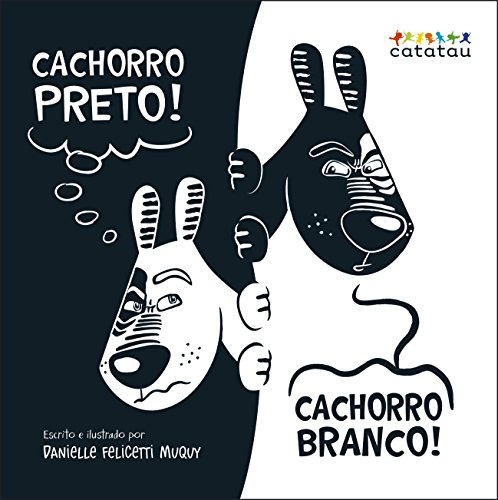 Libro Cachorro Preto! Cachorro Branco!