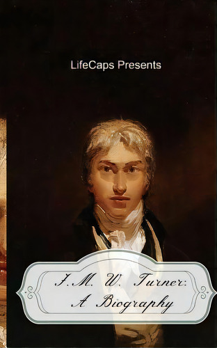 J. M. W. Turner, De Howard Brinkley. Editorial Createspace Independent Publishing Platform, Tapa Blanda En Inglés
