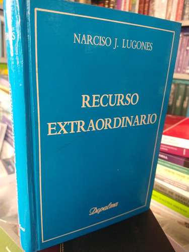 Lugones Recurso Extraordinario. Usado En Estado Impecable! 