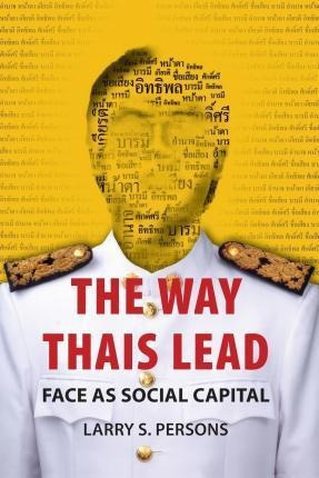 The Way Thais Lead - Larry S. Persons (paperback)