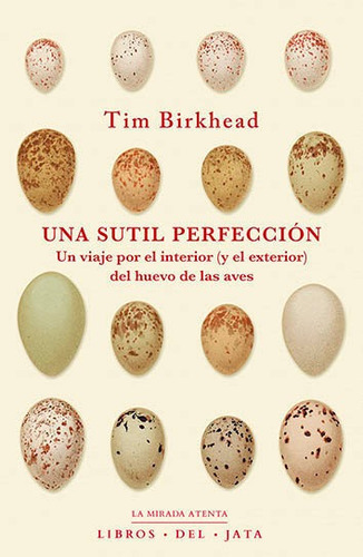 Una Sutil Perfecciãâ³n, De Birkhead, Tim. Editorial Libros Del Jata, Tapa Blanda En Inglés