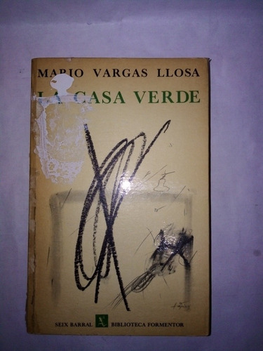 La Casa Verde Autor: Mario Vargas Llosa