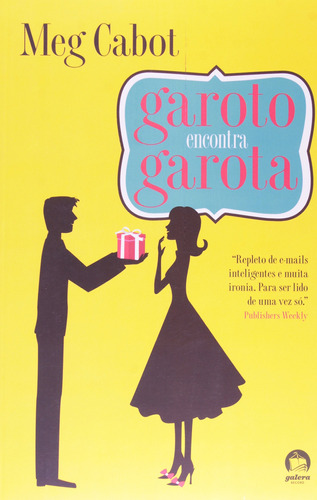 Garoto encontra garota, de Cabot, Meg. Editora Record Ltda., capa mole em português, 2006