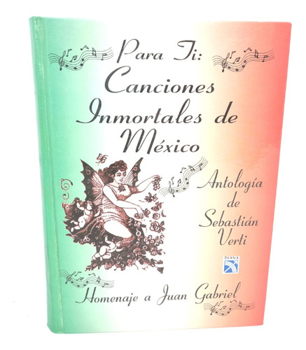 Para Ti: Canciones Inmortales De México
